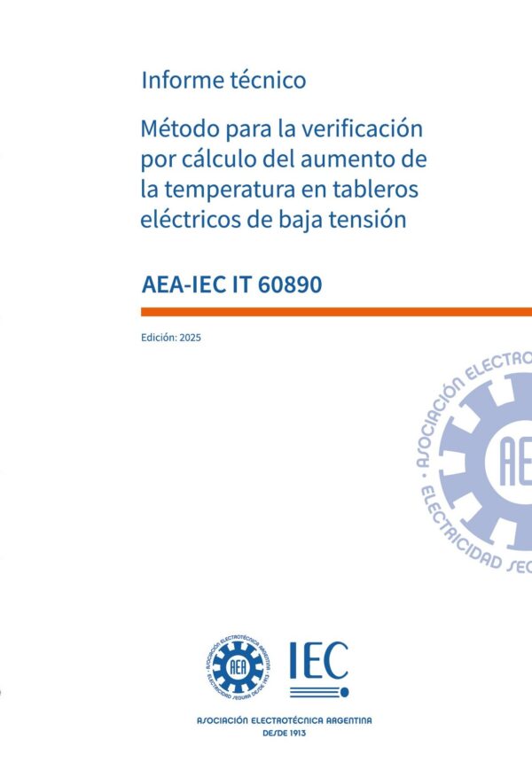 AEA-IEC IT60890 Método para la verificación por cálculo del aumento de la temperatura en tableros eléctricos de baja tensión. Edición 2025