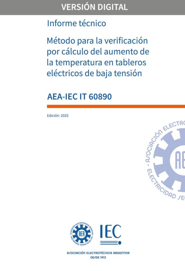 Digital AEA-IEC IT 60890 Método para la verificación por cálculo del aumento de la temperatura en tableros eléctricos de baja tensión. Edición 2025